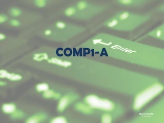 COMP1-A
Maa’m Annalie
CS Department
 