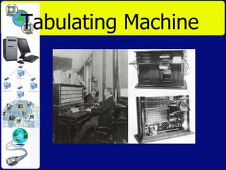 Tabulating Machine  