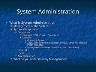 Provide Network System Administration CHAP 1 System Administration and Networking.ppt