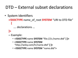XML's validation - DTD | PPTX