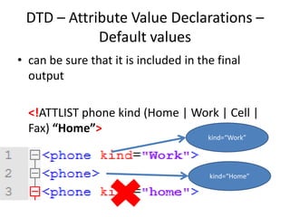 XML's validation - DTD | PPTX