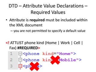 XML's validation - DTD | PPTX