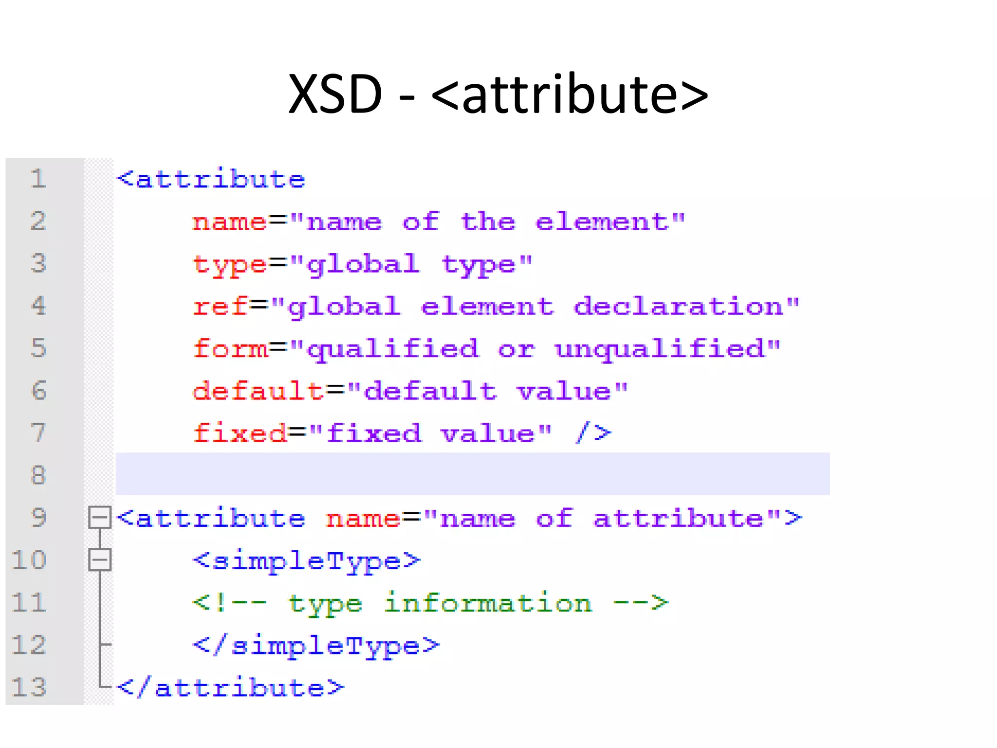 XSD - <attribute> 