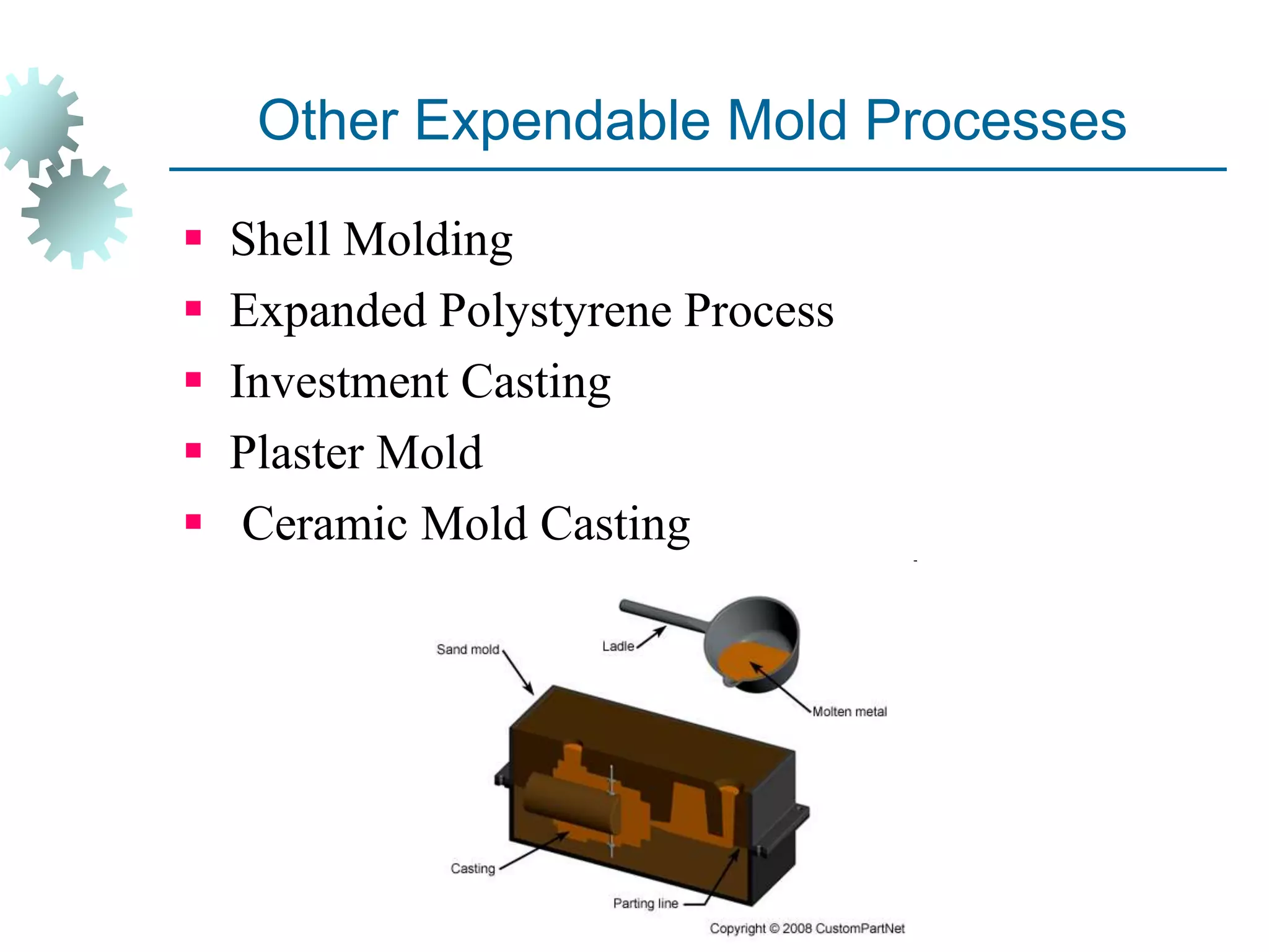 Expendable Mold Processes and Casting Techniques PPT
