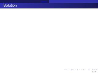 Erlang C
Solution
26 /26
 