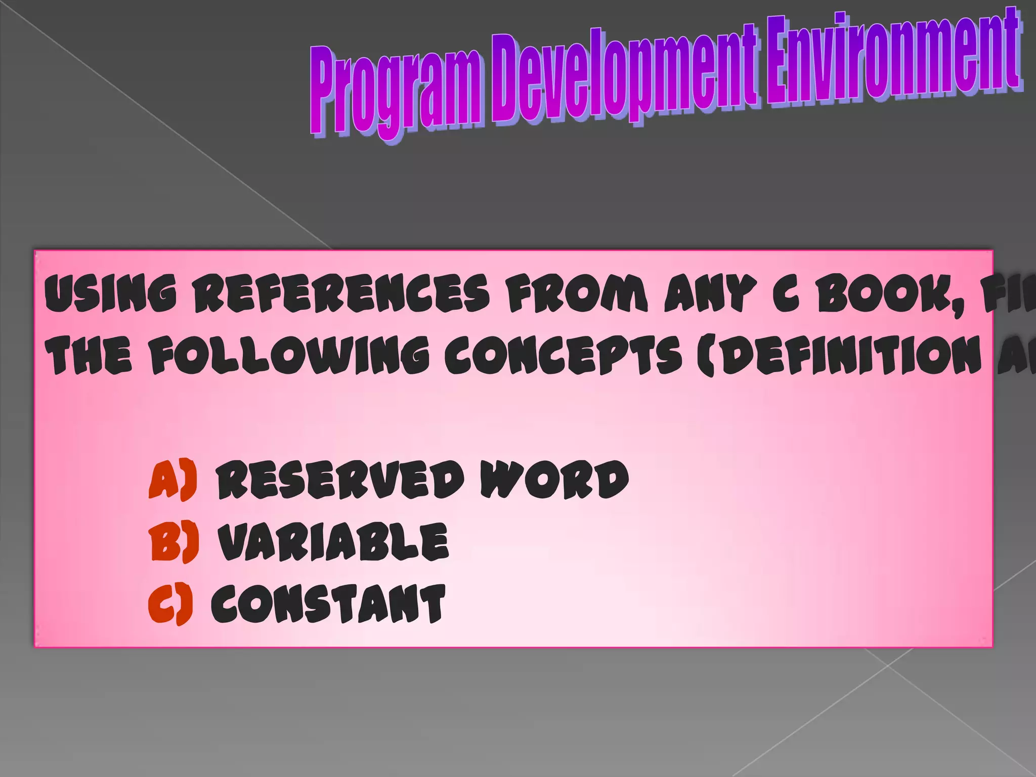 Lines beginning with # are processed by the preprocessor	before the program is compiled.The above code line tells the preprocessor to include the	contents of stdio.h ( standard input/output header)