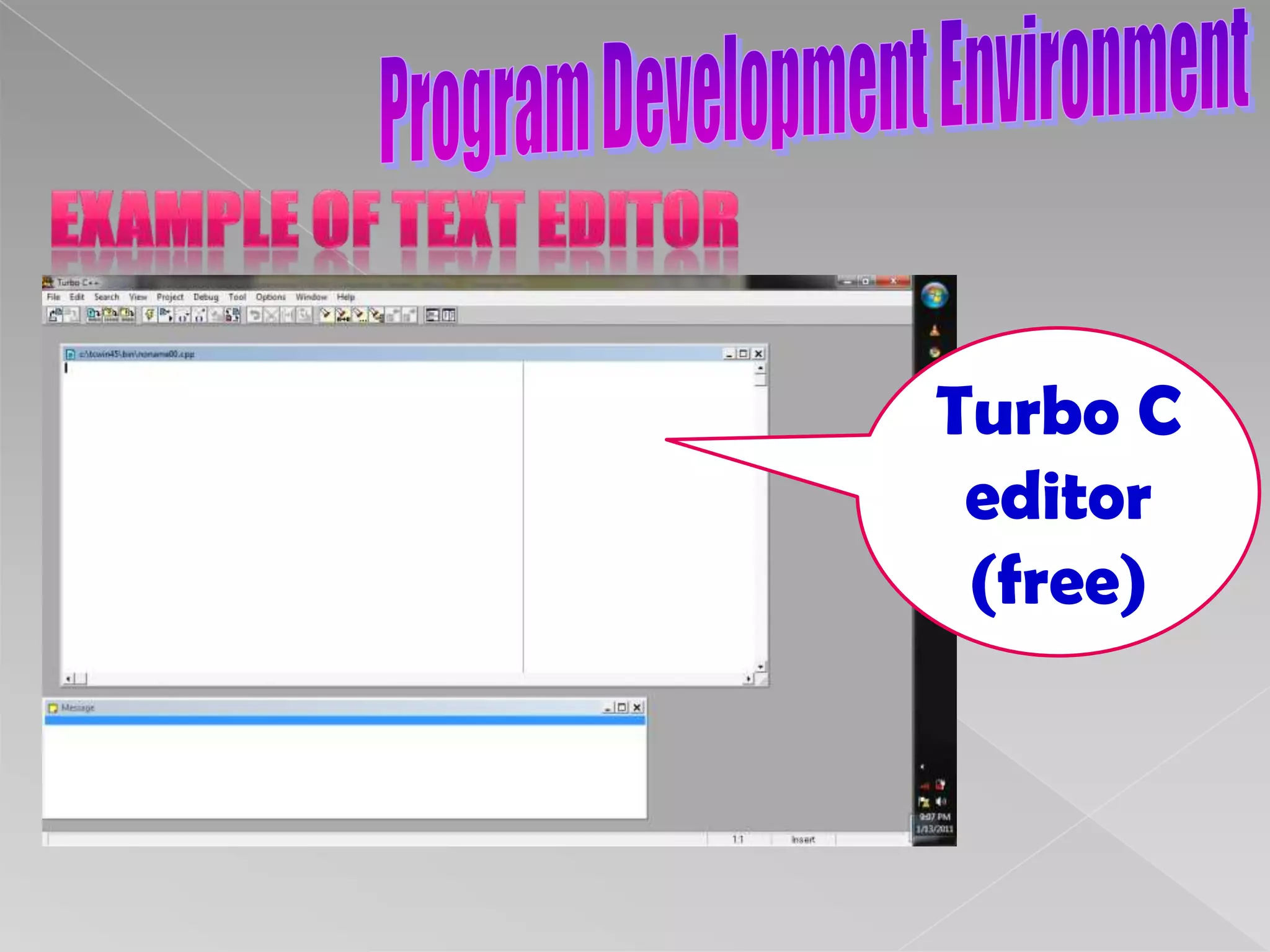 Program Development Environment1. Creating a ProgramTypes or creates program in an editor