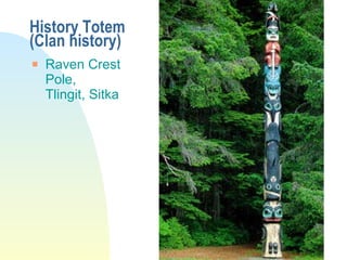 History Totem (Clan history) Raven Crest Pole, Tlingit, Sitka 