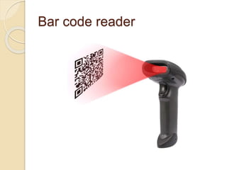 Bar code reader
 