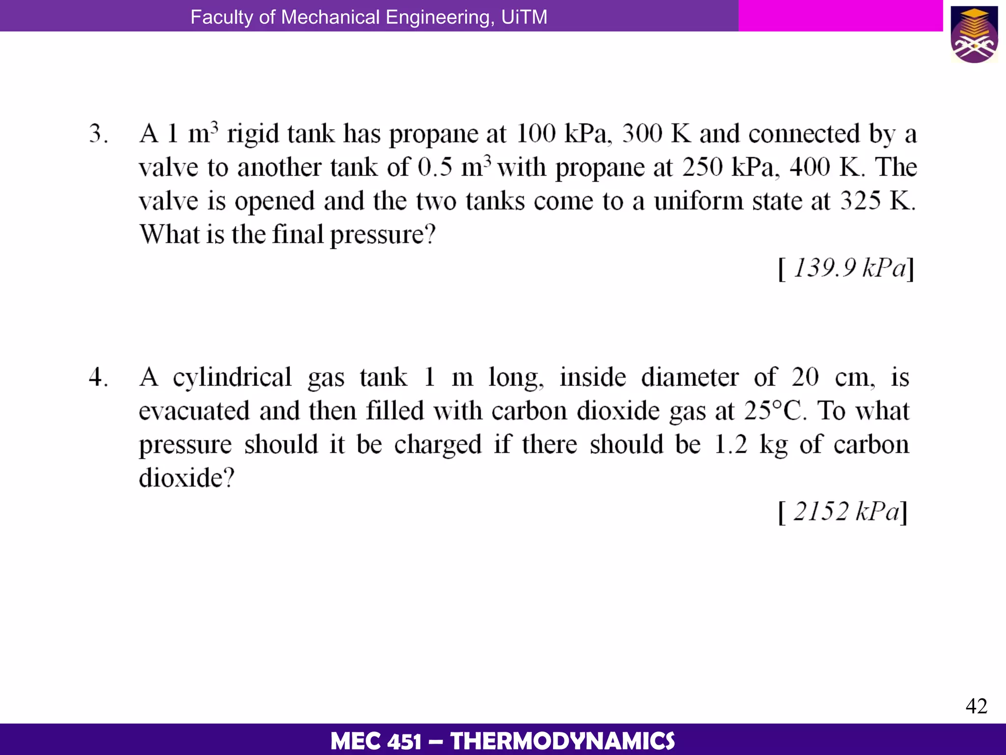 Faculty of Mechanical Engineering, UiTM
42
MEC 451 – THERMODYNAMICS
 