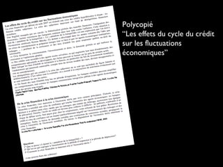 Polycopié
“Les effets du cycle du crédit
sur les fluctuations
économiques”
 