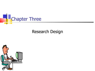 Chapter Three Research Design 