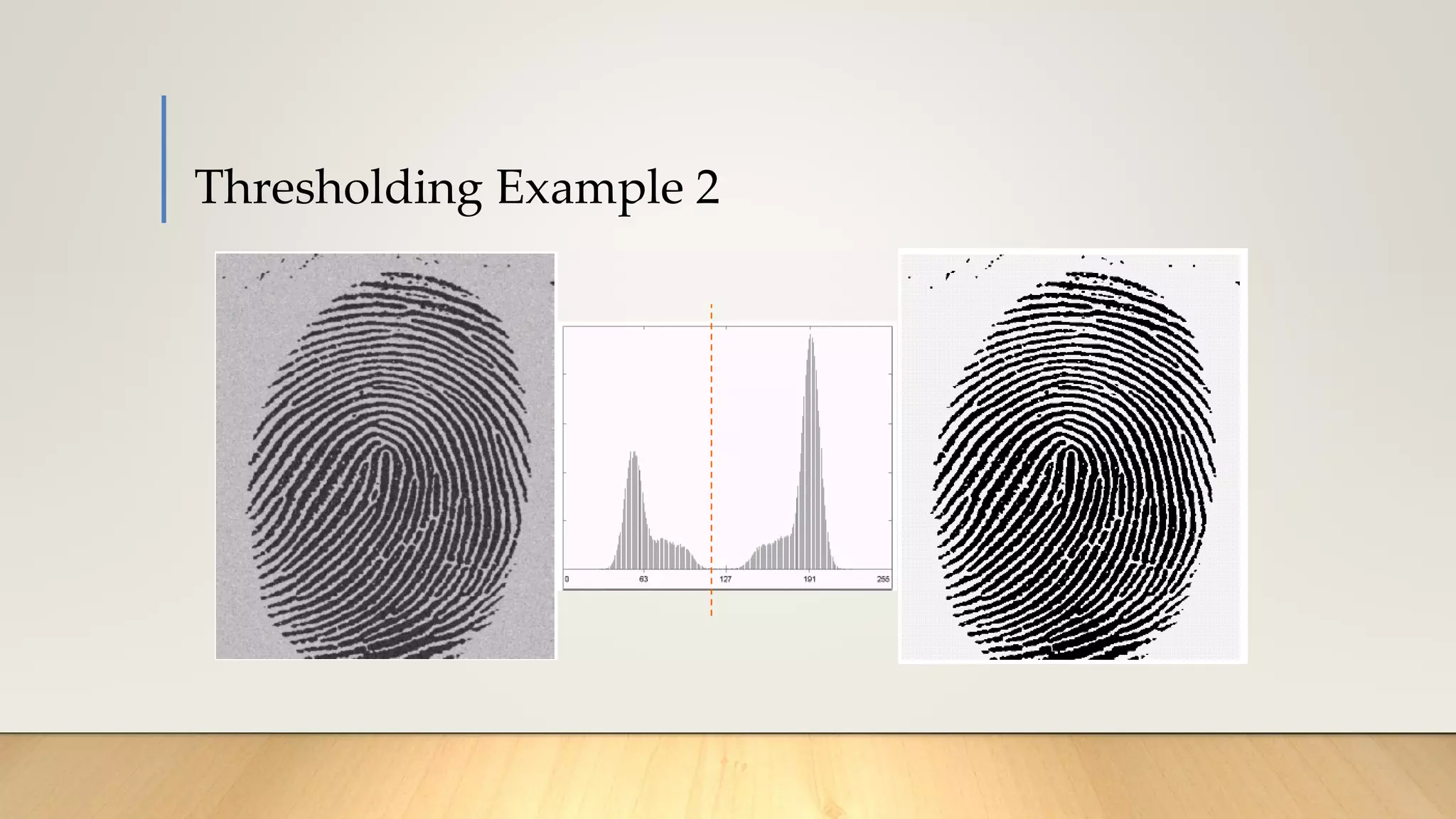 Thresholding Example 2
 