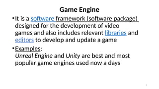 Chap 3 - Game Engine free ppt for your k | PPTX