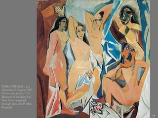 PABLO PICASSO,  Les Demoiselles d’Avignon , 1907. Oil on canvas, 8’ x 7’ 8”. Museum of Modern Art, New York (acquired through the Lillie P. Bliss Bequest).  