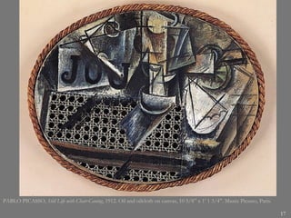 PABLO PICASSO,  Still Life with Chair-Caning , 1912. Oil and oilcloth on canvas, 10 5/8” x 1’ 1 3/4”. Musée Picasso, Paris.  