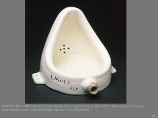 MARCEL DUCHAMP,  Fountain , (second version), 1950  (original version produced 1917).  Readymade glazed sanitary china with black paint, 1’ high. Philadelphia Museum of Art, Philadelphia. 