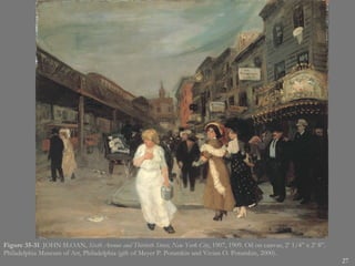 Figure 35-31  JOHN SLOAN,  Sixth Avenue and Thirtieth Street, New York City , 1907, 1909. Oil on canvas, 2’ 1/4” x 2’ 8”. Philadelphia Museum of Art, Philadelphia (gift of Meyer P. Potamkin and Vivian O. Potamkin, 2000). 