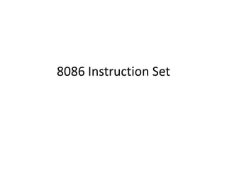 8086 Instruction Set
 