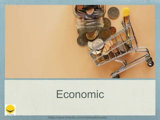 Economic
https://www.linkedin.com/in/jiahpellamado/
 