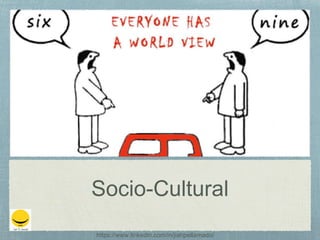 Socio-Cultural
https://www.linkedin.com/in/jiahpellamado/
 