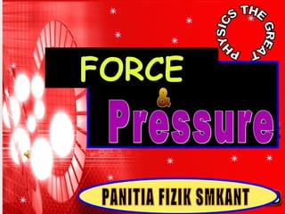 FORCE
 