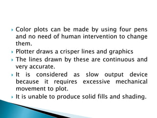 To Color Output Device output devices | PPTX