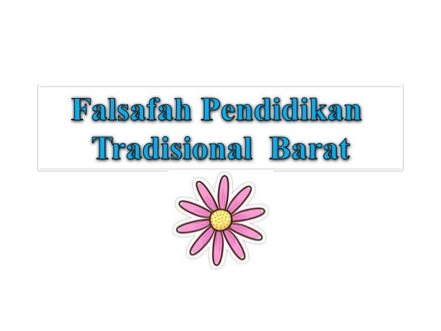 FALSAFAH PENDIDIKAN BARAT
