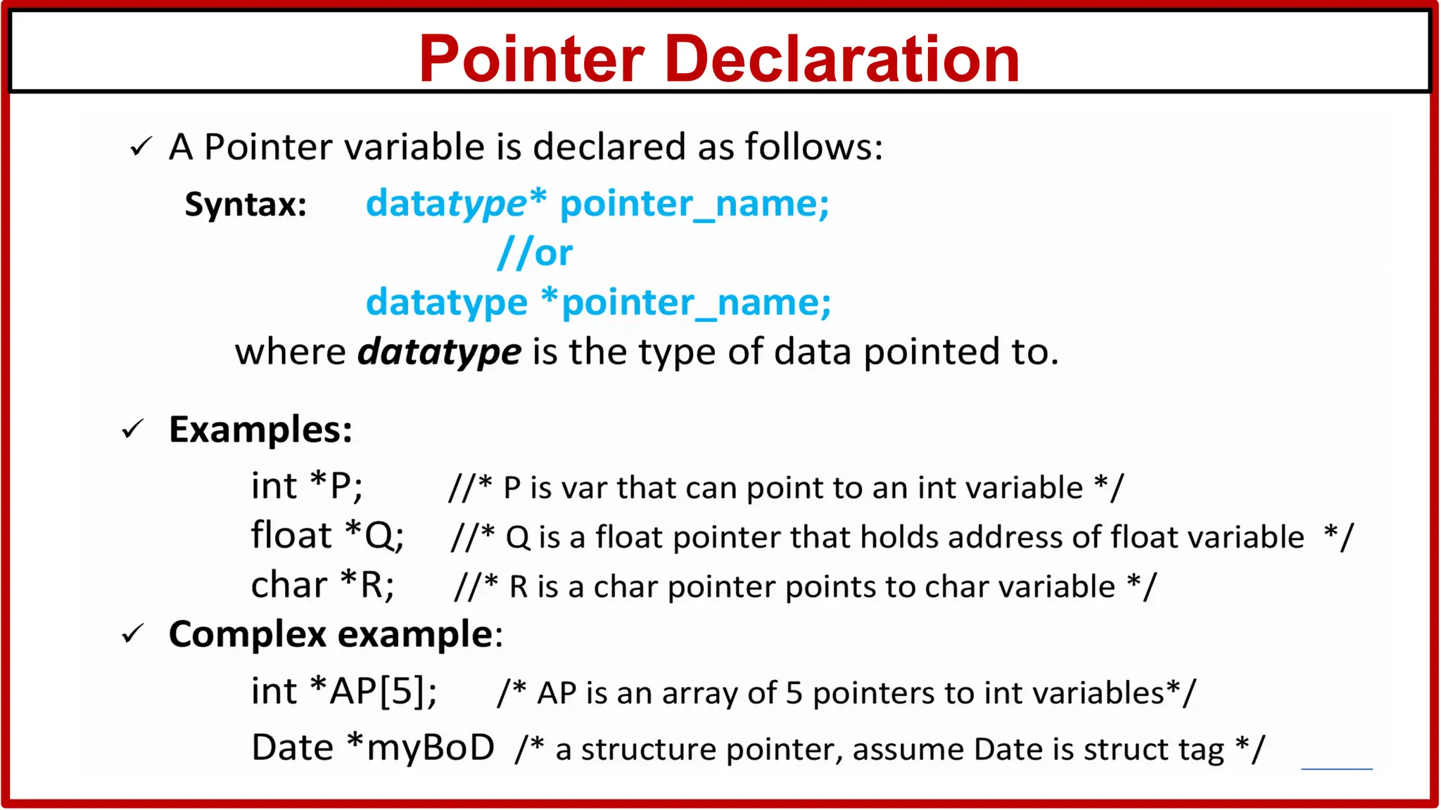 Pointer Declaration
 