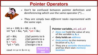 Pointer Operators
 