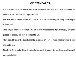 Geospatial Data Standards Comprehensive Overview of GIS Standards, Formats, and Services for ...