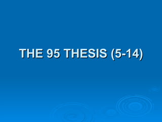 THE 95 THESIS (5-14) 