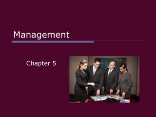 Management Chapter 5 