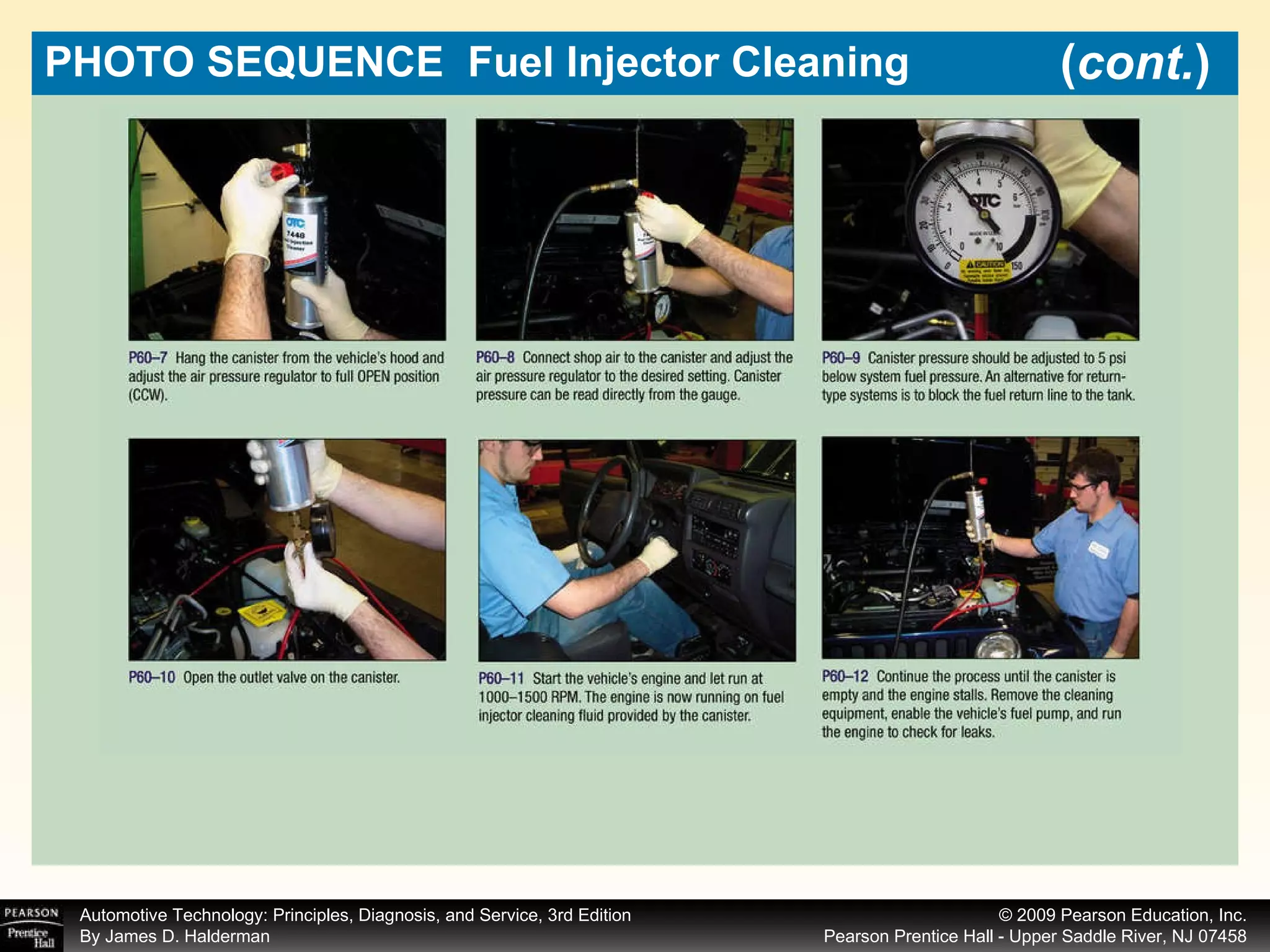 PHOTO SEQUENCE  Fuel Injector Cleaning ( cont. ) 