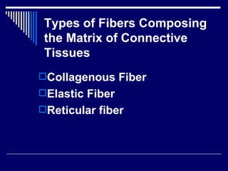 Chap 6 & 11  connective & skeletal