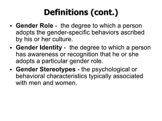 Gender Specific Behavior CHAP 6 CULTURE AND GENDER.ppt