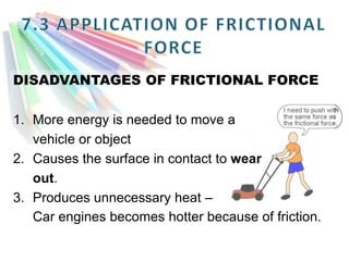 Friction Physics Engine Form 2 science chapter 7 | PPTX
