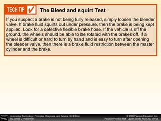 If you suspect a brake is not being fully released, simply loosen the bleeder valve. If brake fluid squirts out under pressure, then the brake is being kept applied. Look for a defective flexible brake hose. If the vehicle is off the ground, the wheels should be able to be rotated with the brakes off. If a wheel is difficult or hard to turn by hand and is easy to turn after opening the bleeder valve, then there is a brake fluid restriction between the master cylinder and the brake.  The Bleed and squirt Test 