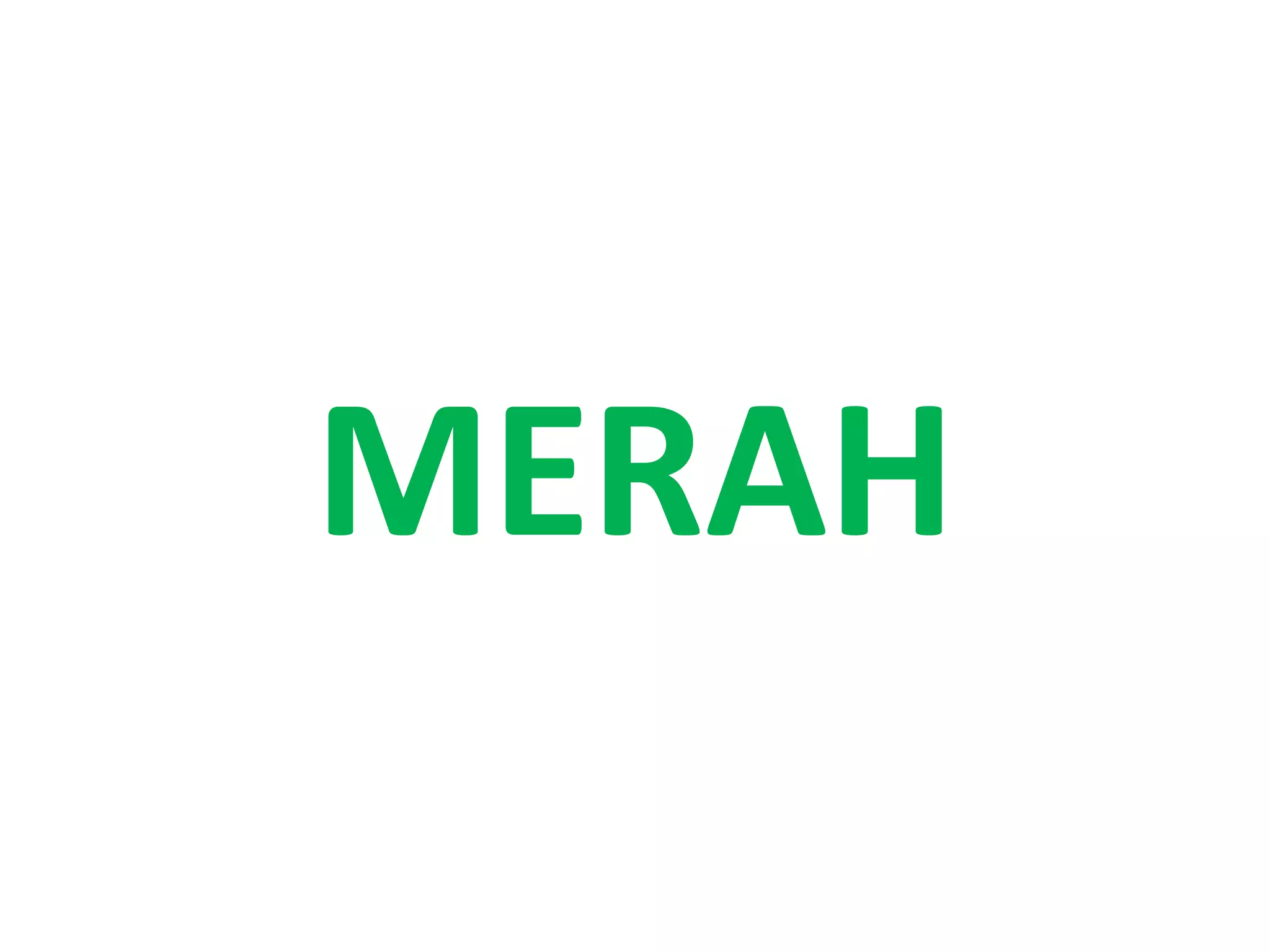 MERAH
 