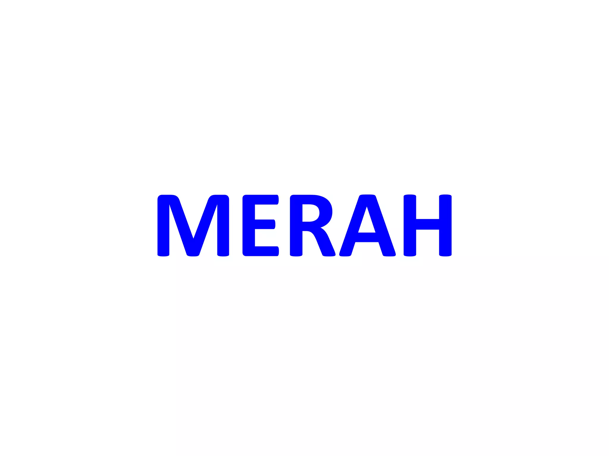MERAH
 