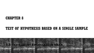 Comprehensive Guide to Hypothesis Testing Using Single Sample Data | PPTX