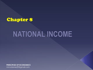 PRINCIPLES OF ECONOMICS
mmvidanes29@gmail.com
 