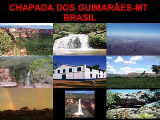 CHAPADA DOS GUIMARÃES-MT  BRASIL 