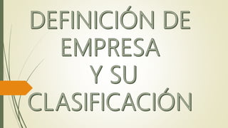 clasificacion de las empresas | PPTX