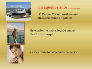  Los camiones de la basura eran nuestros eternos vecinos.