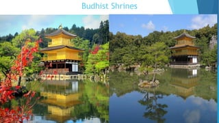 Budhist Shrines
 