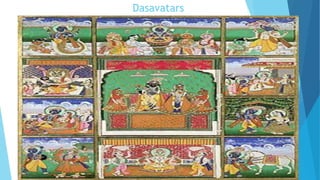Dasavatars
 