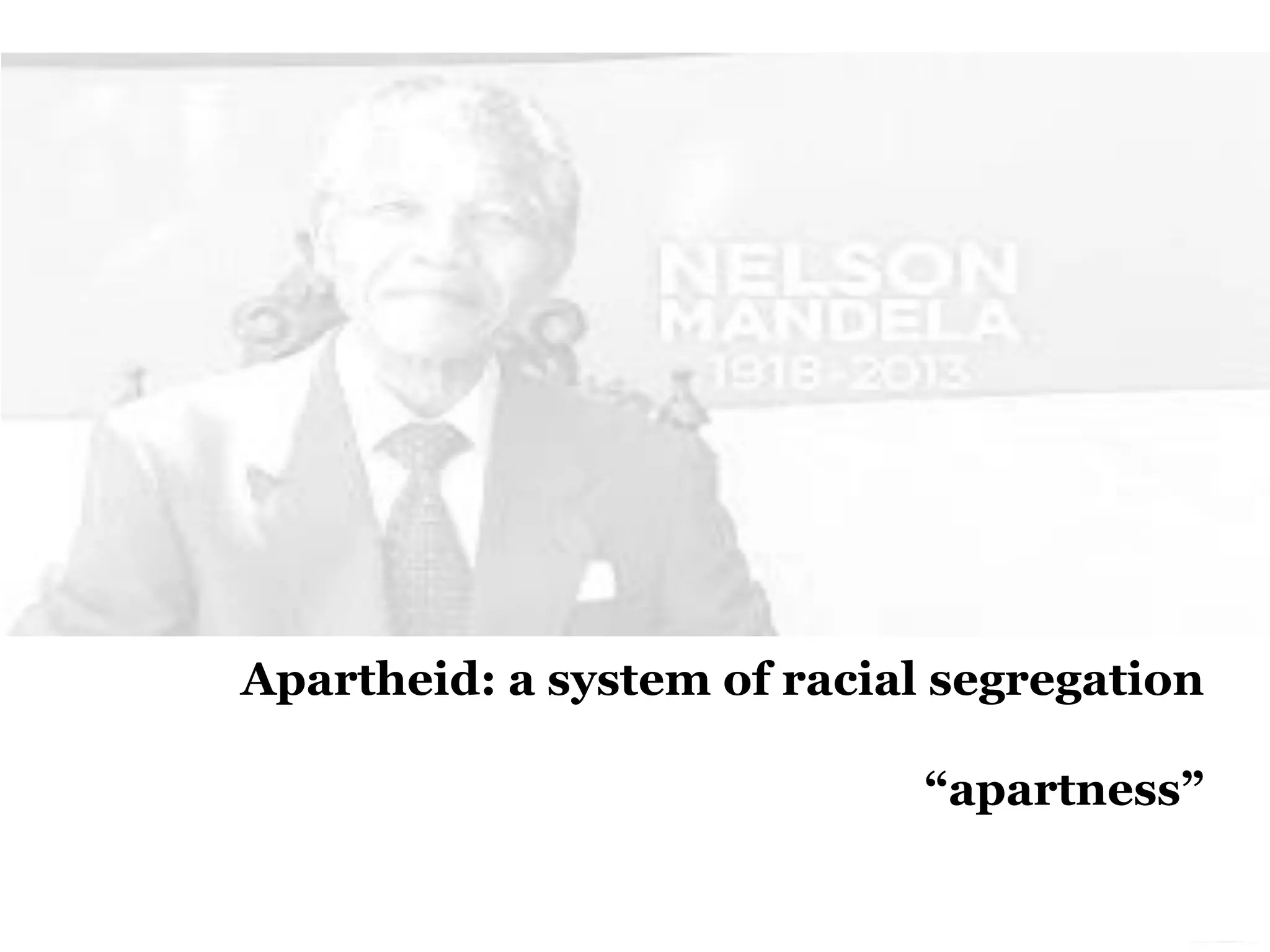 Chapter 5- slide 5Copyright © 2010 Pearson Education, Inc.
Publishing as Prentice Hall
Apartheid: a system of racial segregation
“apartness”
 