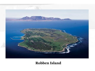 Chapter 5- slide 6Copyright © 2010 Pearson Education, Inc.
Publishing as Prentice Hall
Robben Island
 