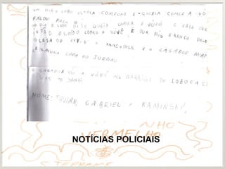 NOTÍCIAS POLICIAIS
 